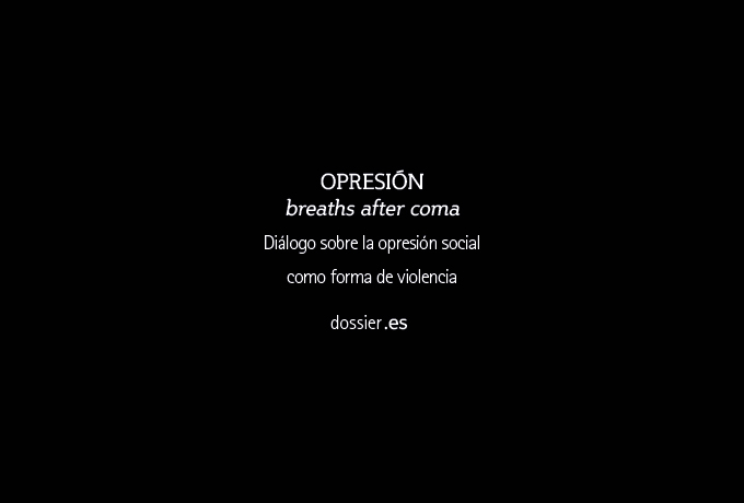 Dossier OPRESIÓN breaths after coma - castellano